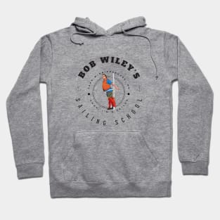 Bob Wiley's Sailing School Hoodie